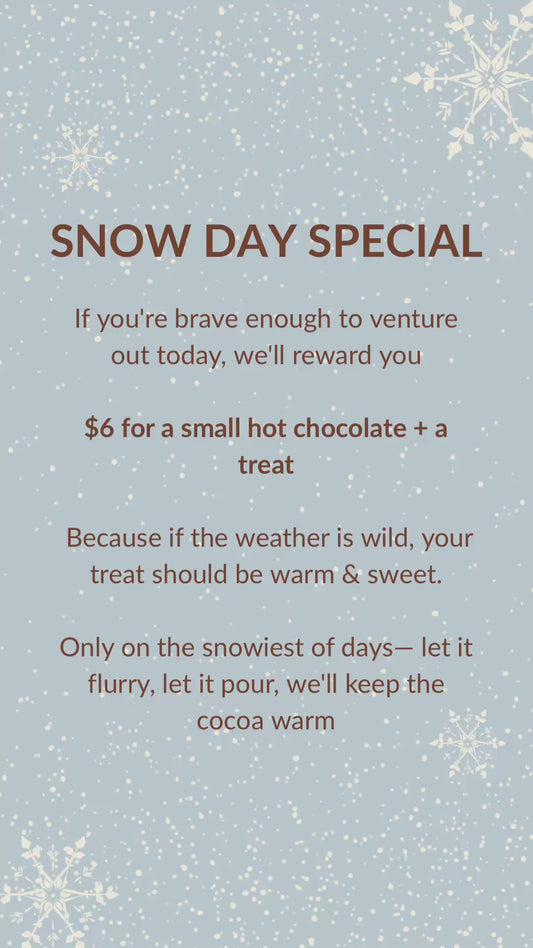 Snow Day Special